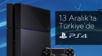 PlayStation 4 Türkiye Çıkış Tarihi ve Fiyatı Duyuruldu!