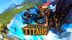 The Lost Titans Açık Beta’ya Giriyor